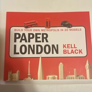 Paper London: Build your own metropolis in 20 models by Kell Black